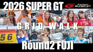 2026 SUPER GT Round2 FUJI GRID WALKサムネイル